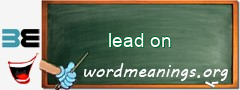 WordMeaning blackboard for lead on